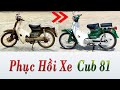 Phục Hồi Xe Cub 81 50cc