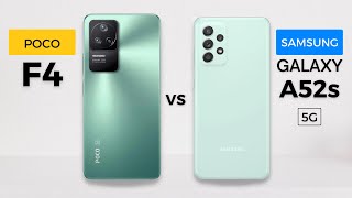 Poco F4 vs Samsung Galaxy A52s 5G | Which one should you buy?