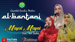 MAYAL MAYAL | JULAEHA, AJRIYAH, ULFAH | AL-BANTANI GAMBUS