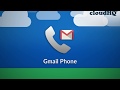 Gmail Phone by cloudHQ chrome extension