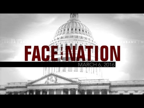 Open: This is Face the Nation, March 6 premier bank near me
