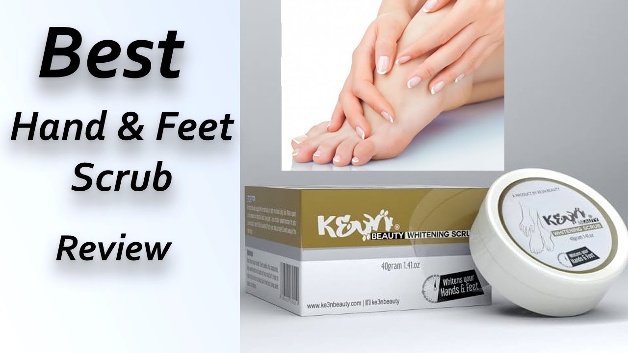 Keen Beauty Hands and Feet Whitening Scrub Review YouTube