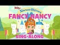 Sing-Along with Fancy Nancy ! |🎶 Disney Junior Music Nursery Rhymes | Disney Junior