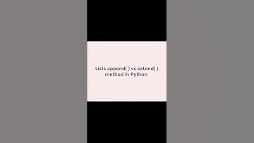 Lists append( ) vs. extend( ) method in Python #lists #pythonprogramming #shortvideo #coding