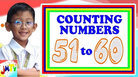 51 to 60 | Counting Numbers | JMTV