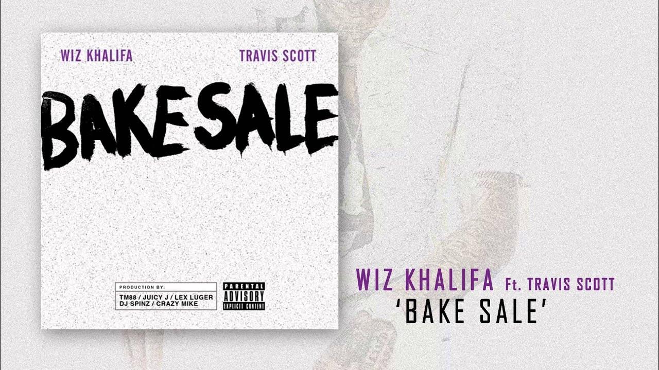 Халиф mp3. Wiz khalifa Bake sale. Bake sale (feat. Travis$ Scott) Wiz khalifa. Wiz khalifa Bake sale youtube. Money juicy j песня обложка.