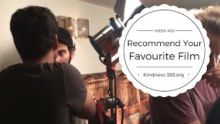 Weekly Challenge #30 - Recommend Your Favourite Film - Kindness-365.org