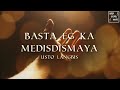 Basta eg ka medisdismaya by listo langbis