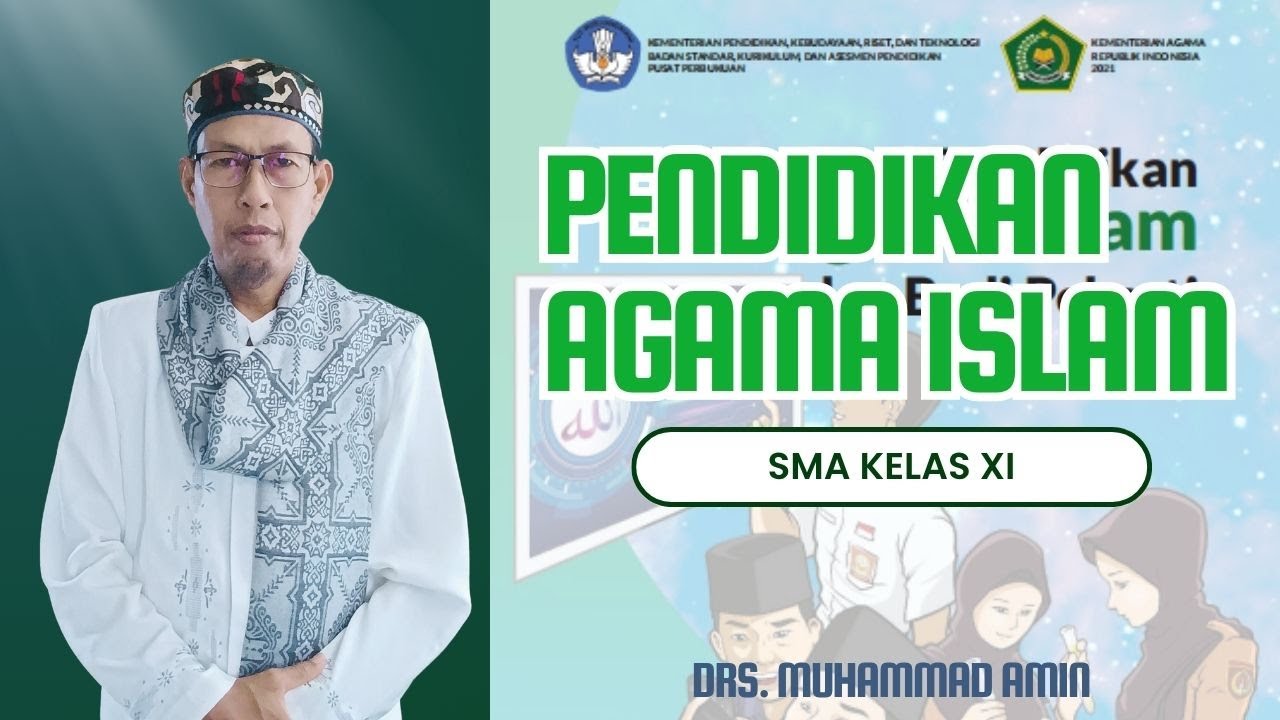 PAI SMA KELAS XI BAB 3 PART 3 OLEH: Drs. MUHAMMAD AMIN 