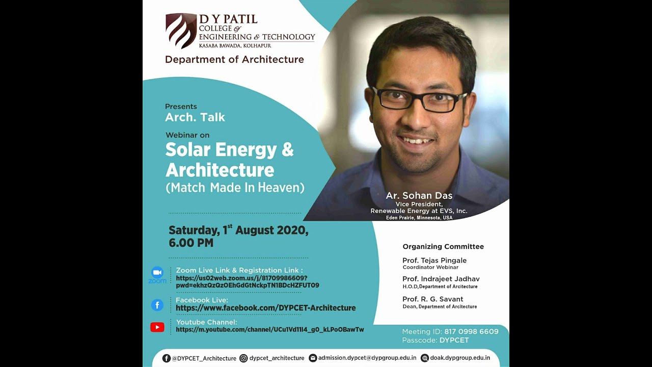 Arch Talk on " Solar Energy & Architecture( Match Made in Heaven )"   By Ar.Sohan Das,USA.