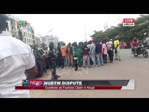 NURTW DISPUTE: Gunshots as Factions Clash in Abuja