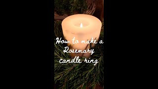 How to Make a Rosemary Wreath 🌿| DIY Candle Ring