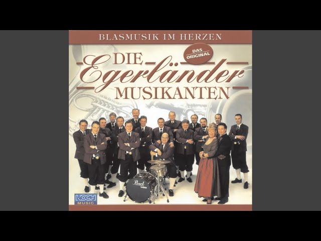 Die Egerländer Musikanten - Sehnsuchts