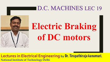 DCM 19 Electric Braking of DC motors