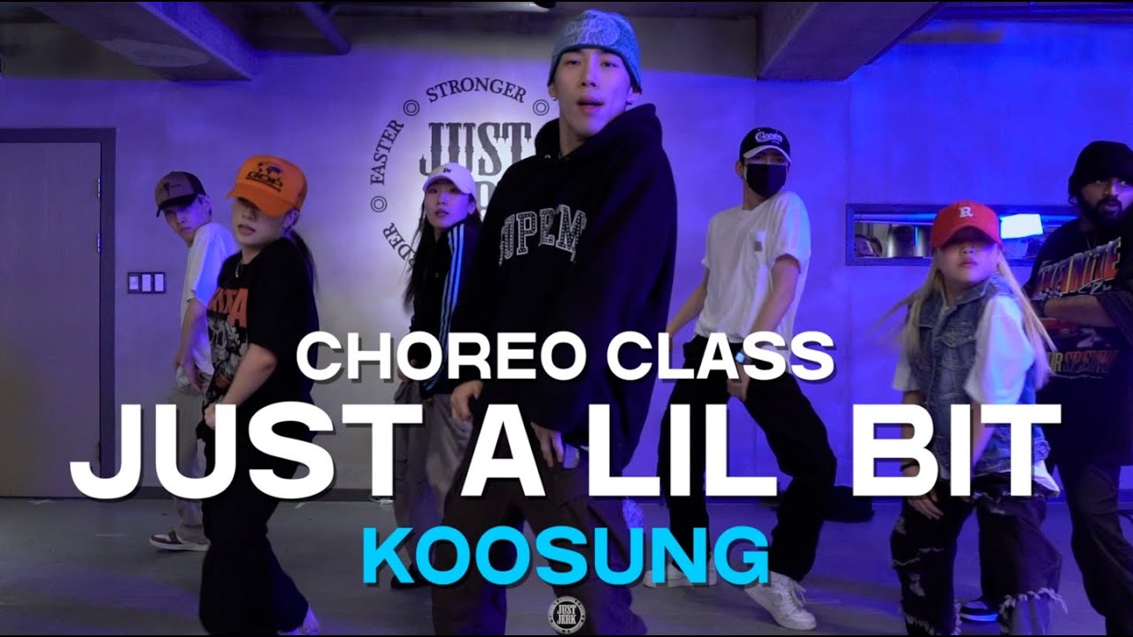 KOOSUNG Class | 50 Cent - Just A Lil Bit | @JustjerkAcademy