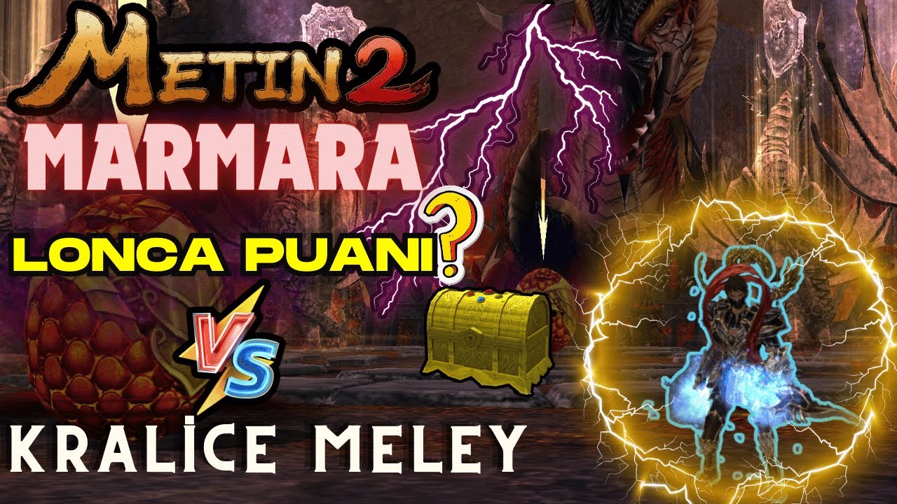 MELEY NASIL KESİLİR TÜM DETAYLARIYLA | LONCA PUANI ? | METİN2 TR MARMARA 