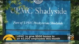 UPMC Gives Employees $500 Bonus