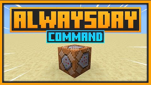 🟨 WHAT DOES and HOW TO USE /ALWAYSDAY COMMAND - Minecraft Bedrock & Java