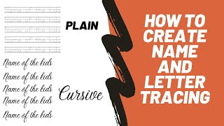 How to create Name and Letter ( Plain and Cursive) Tracing Tutorial For Our Kids ( TAGALOG)