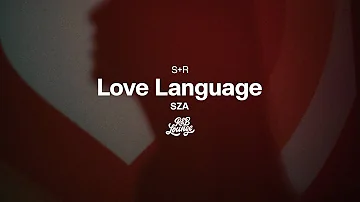 SZA - Love Language (Slowed + Reverb)