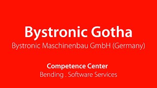 Bystronic Gotha, Germany
