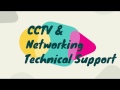 Cctv  networking technical support intro