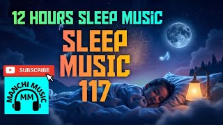 SLEEP MUSIC 117 | MM MANCHI MUSIC screenshot 2