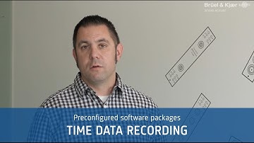 Time data recording – Brüel & Kjær