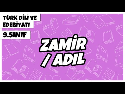 9. Sınıf Türk Dili ve Edebiyatı - Zamir/ Adıl | 2022