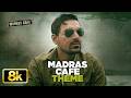 Madras Cafe Theme 8K Video Song | Madras Cafe | John Abraham | Nargis Fakhri | Shantanu Moitra