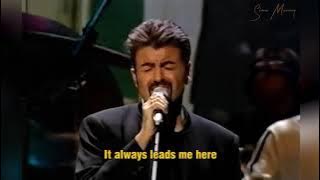 George Michael - The Long and Winding Road LIVE (with lyrics) 1999