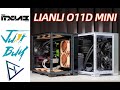 LIANLI O11D MINI 装机测评 从 ITX 到 EATX 全都有