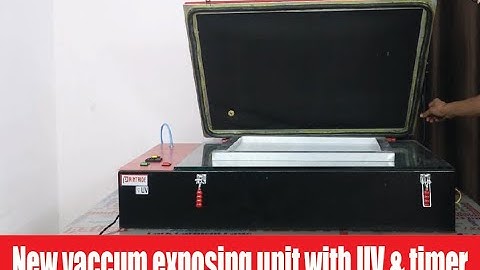 New vaccum exposing Unit with UV & timer