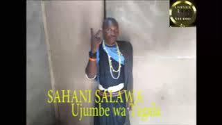 SAHANI SALAWA_-_Ujumbe wa Tagala_by_Lwenge Studio