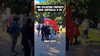 Australia & UK Rise for Palestine #FreePalestine #AustraliaProtests #UKPolitics #KeirStarmer