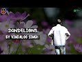 DANDELIONS ||Funny Indian Version|| by Vindaloo Singh