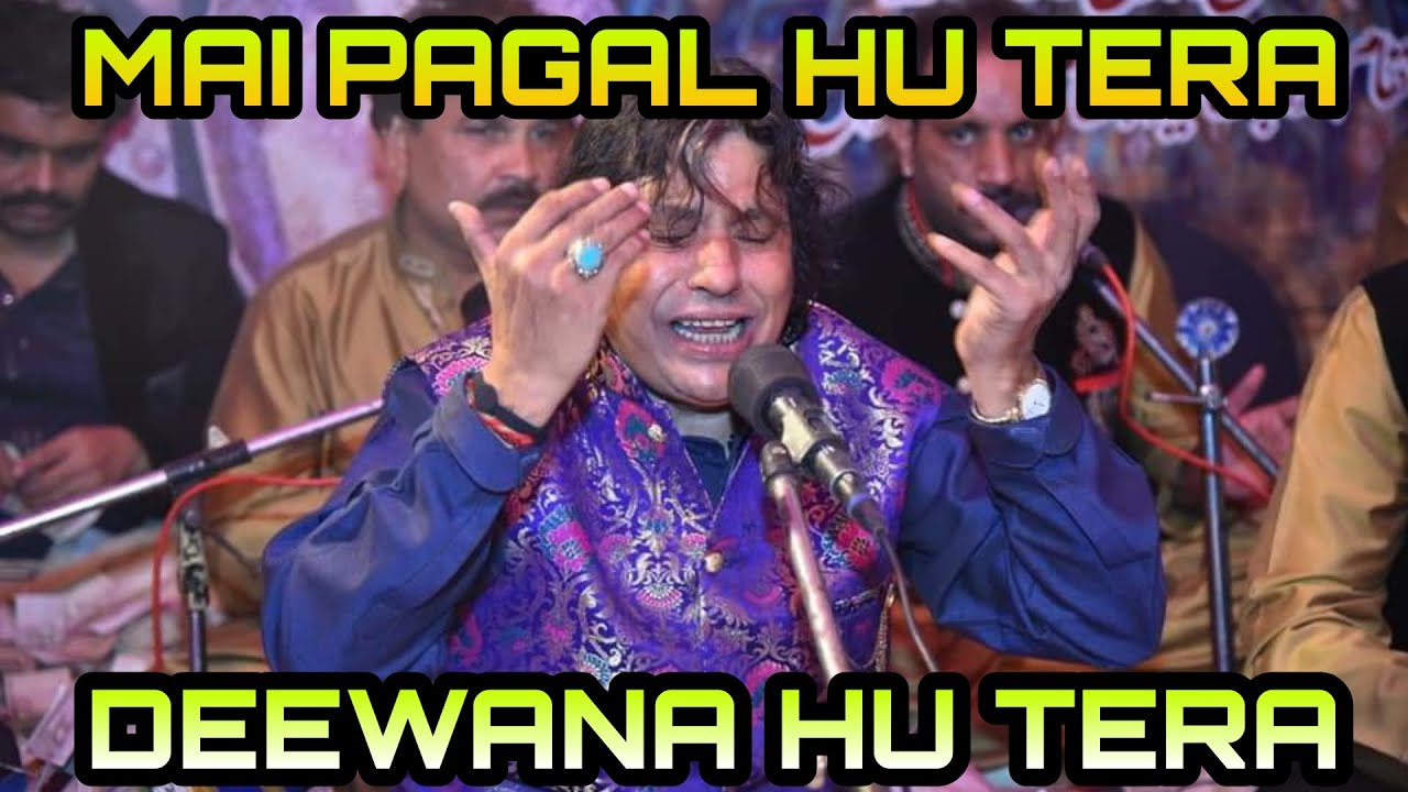 mai-pagal-hu-tera-deewana-hu-tera-dil-o-jaan-kardoon-faiz-ali-faiz