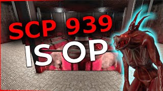 Scp 939 Has Too Much Power
