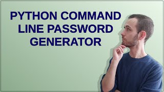 Celebrity Python command line password generator Wealth