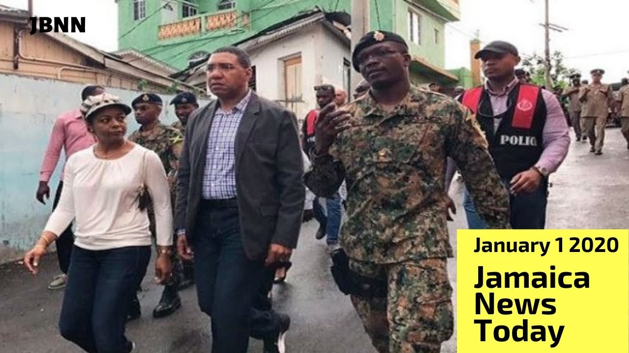 Jamaica News Today January 1 2020 Jbnn You Jamaica News Today January 1 2020 Jbnn