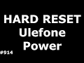 Сброс настроек Ulefone Power (Hard Reset Ulefone Power)