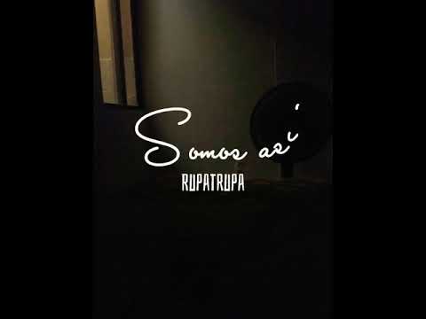 Somos asi-Rupatrupa