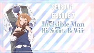 Toumei Otoko To Ningen Onna Sonouchi Fuufu Ni Naru Futari Episode 7 English Subbed