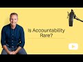 Is Accountability Rare