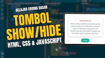 Belajar Coding Dasar - Tombol Show-Hide Gunakan HTML, CSS dan JavaScript