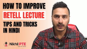 HOW TO IMPROVE RETELL LECTURE IN HINDI || PTE BY NIKHIL || #nikhilpte #ptebynikhil #ptespeaking