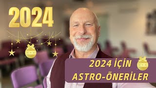 2024 İçi̇n Astro-Öneri̇ler - Öner Döşer