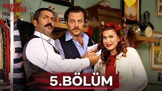 Eşref Saati | 5.Bölüm
