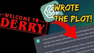 I got ChatGPT to write the plot for 'Welcome to Derry' series" (total cringe)