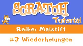 Scratch Tutorial: Teil 3 - Wiederholungen (Malstift)